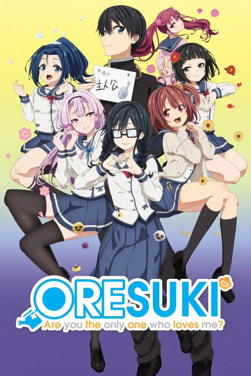 ORESUKI Are you the only one who loves me?