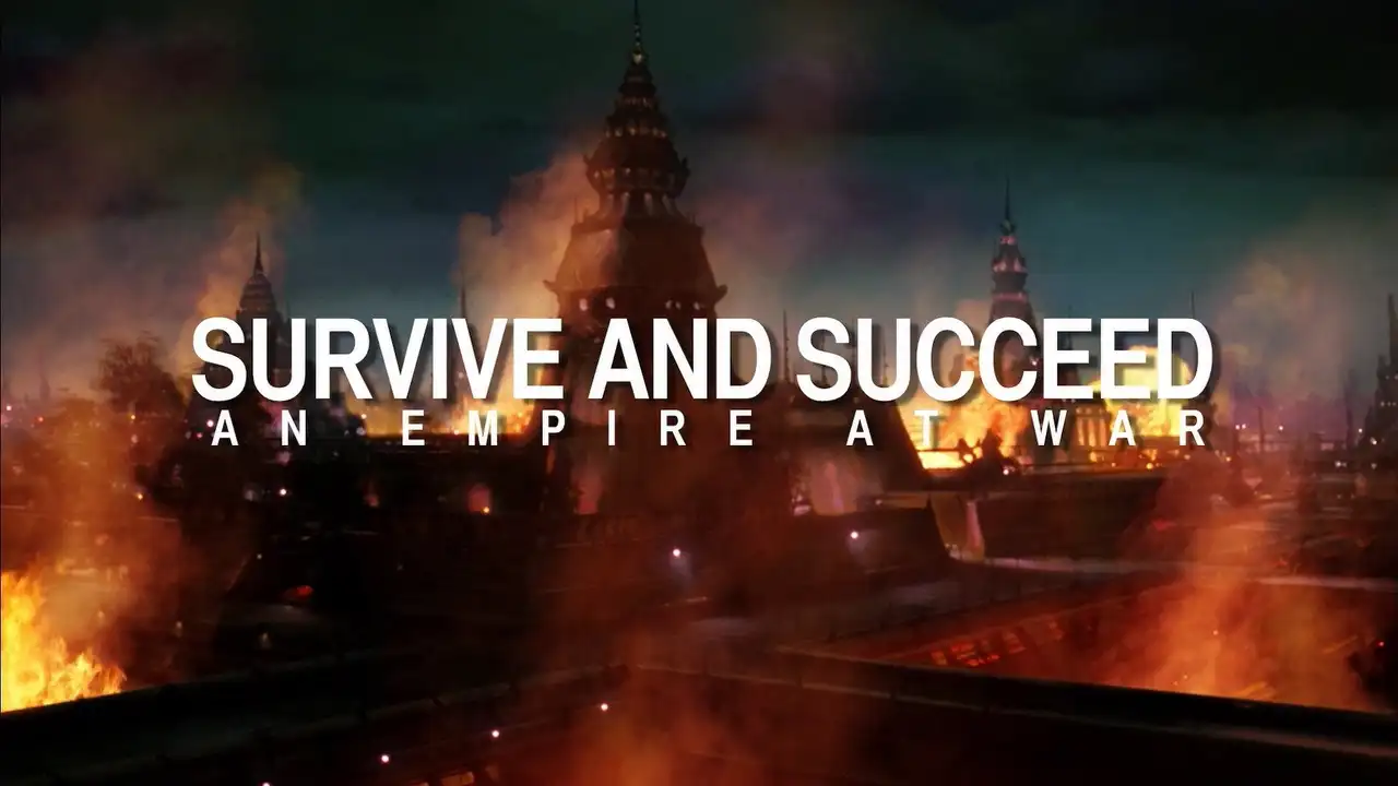 Survive and Succeed: An Empire at War