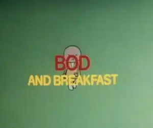 Bod and Breakfast