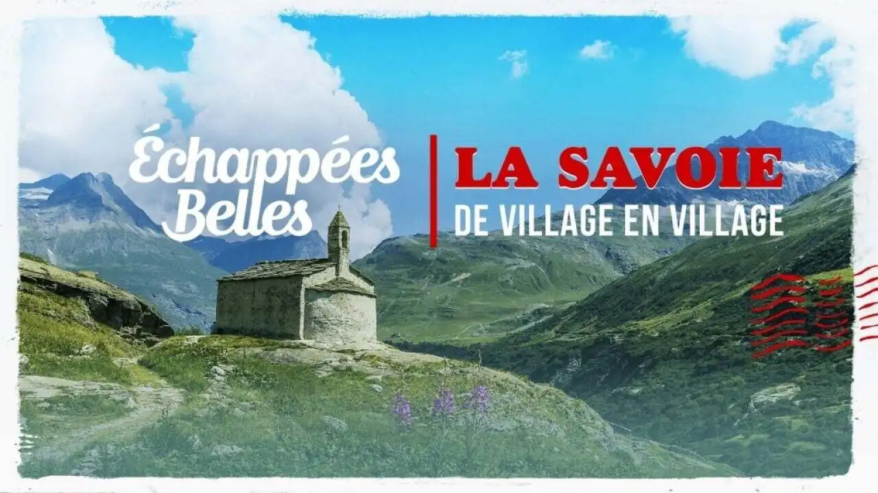 La Savoie, de village en village