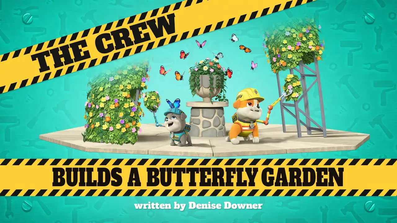 The Crew Builds a Butterfly Garden