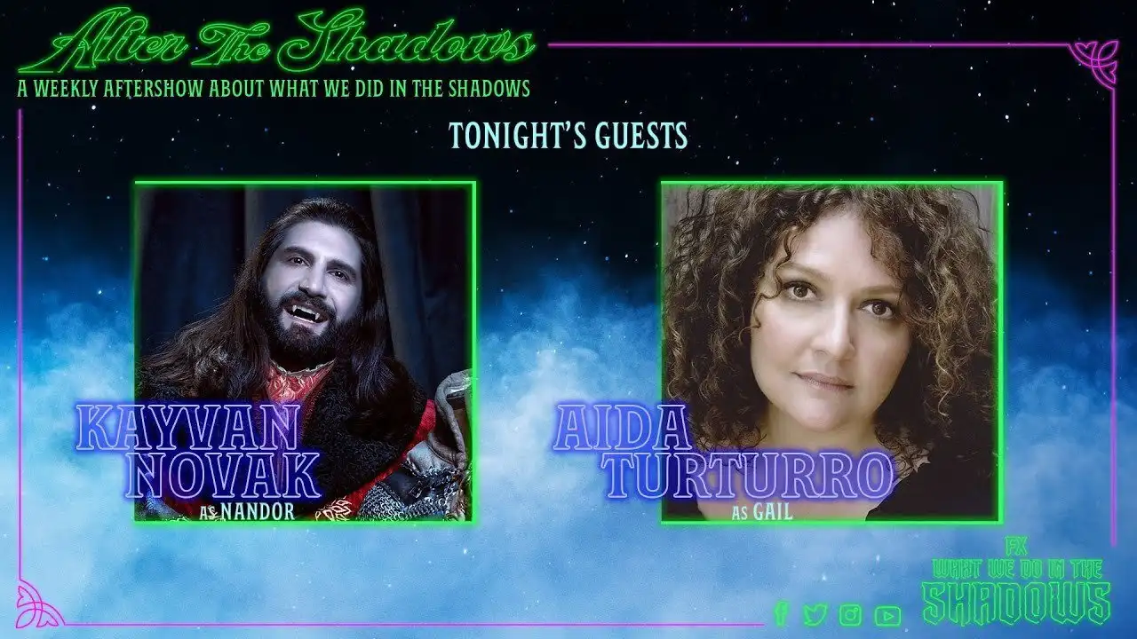 After the Shadows Ep. 2 - Kayvan Novak and Aida Turturro