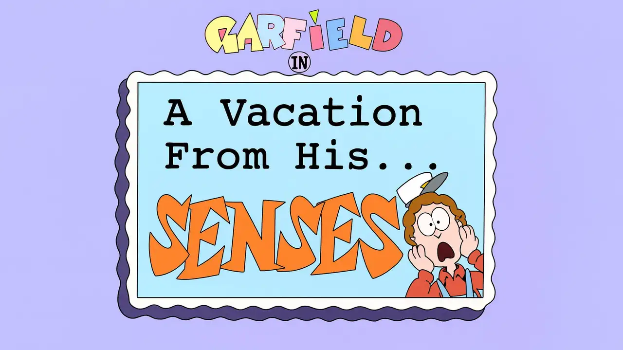 A Vacation From His Senses