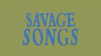 Savage Songs