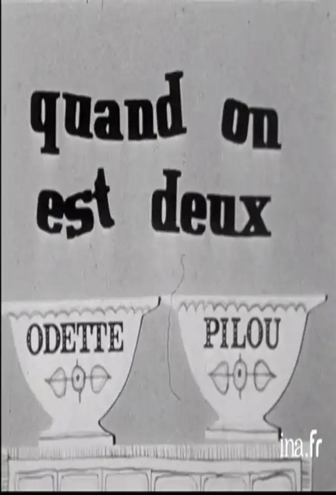Quand on est deux