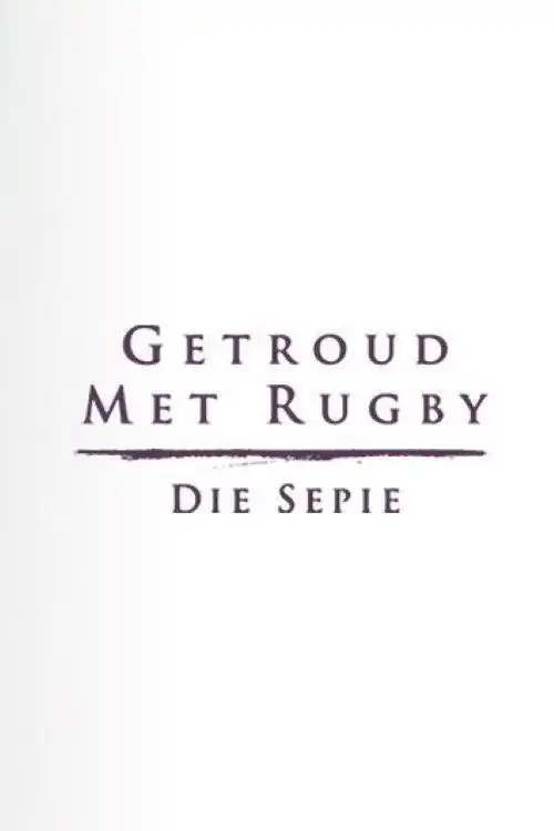 Getroud met Rugby: Die Sepie