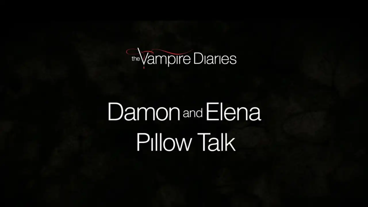 Favorite Scenes: Damon and Elena Pillow Talk