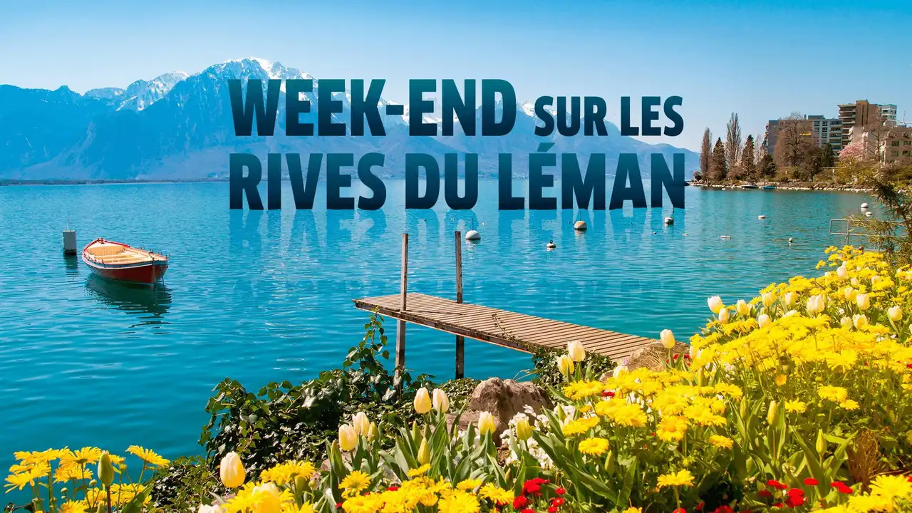 Week-end sur les rives du Léman