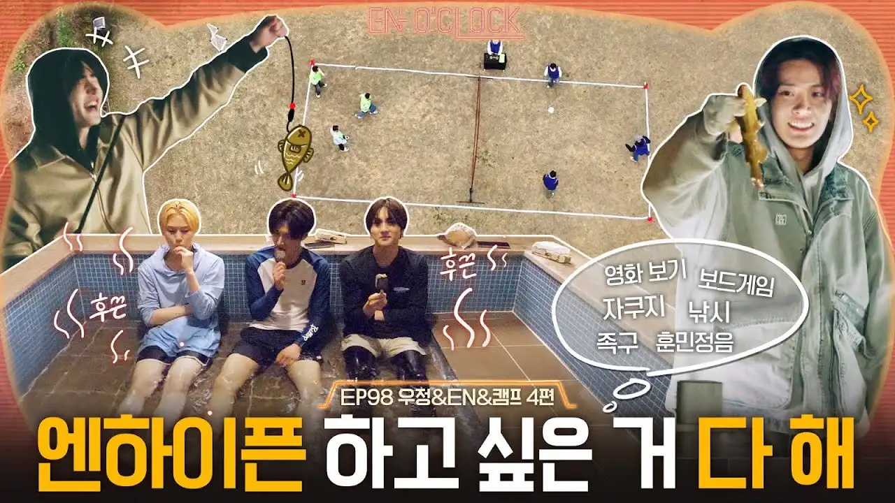 EP98 Friendship & EN & Camp Part 4