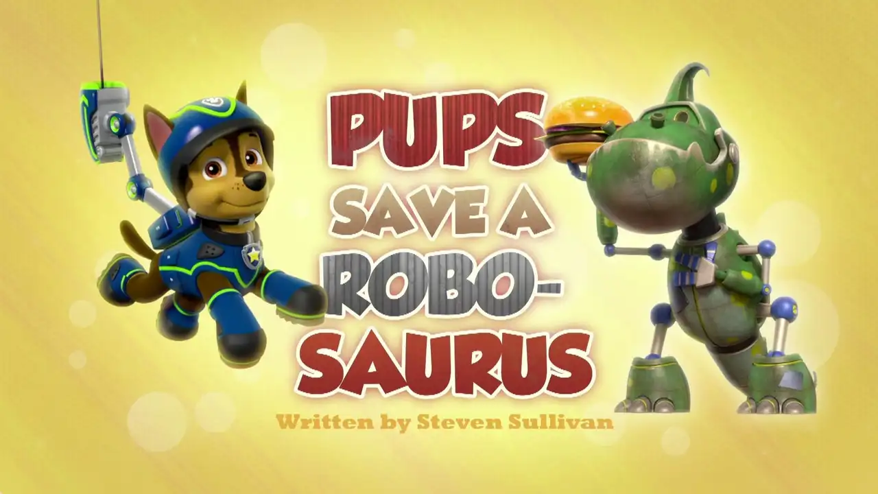 Pups Save a Robo-Saurus