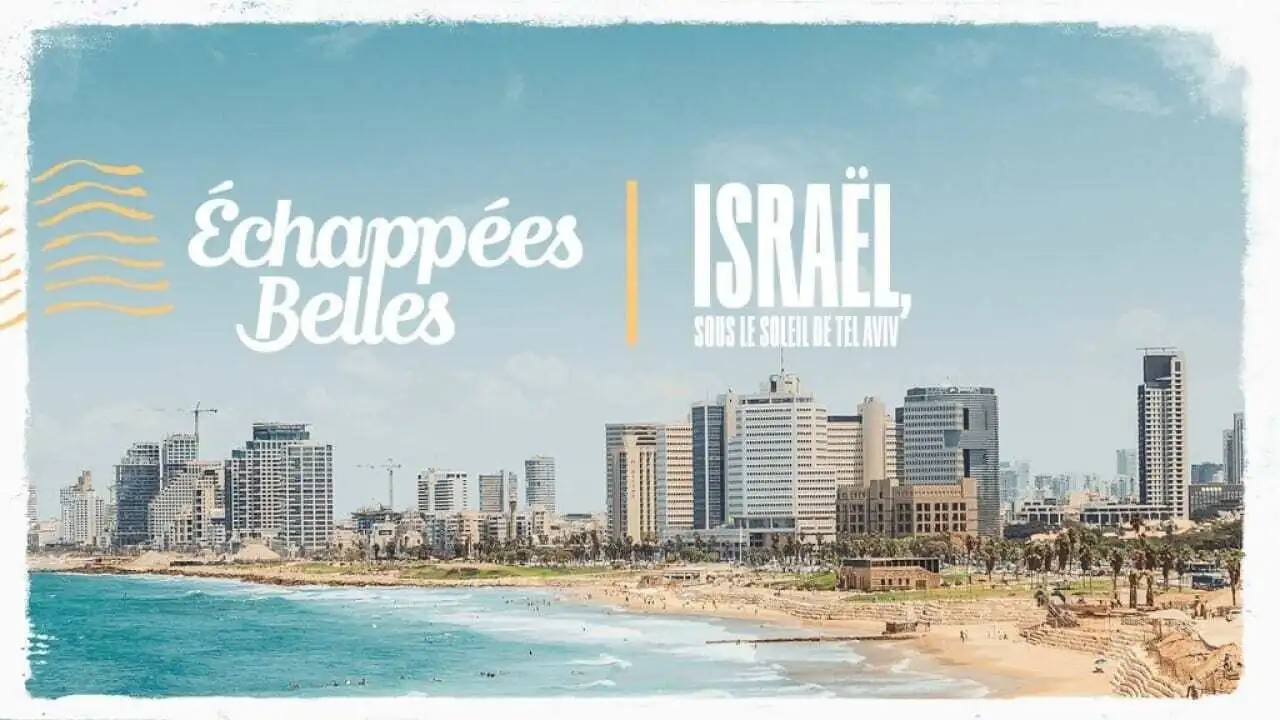 Israël, sous le soleil de Tel-Aviv